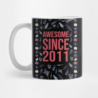 Awesome Since 2011, Mug